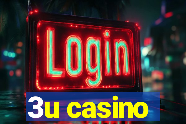 3u casino